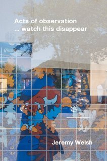 Acts of observation ... watch this disappear
