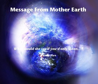 Message From Mother Earth 
