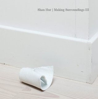 Shan Hur | Making Surroundings III