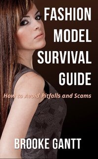 Fashion Model Survival Guide