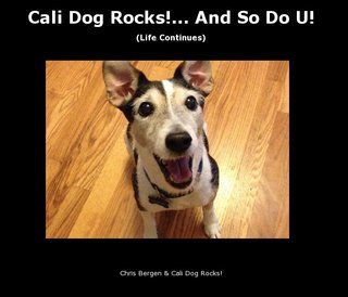 Cali Dog Rocks!... And So Do U!