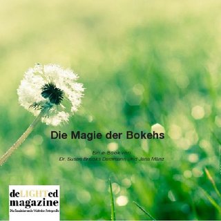 Die Magie der Bokehs