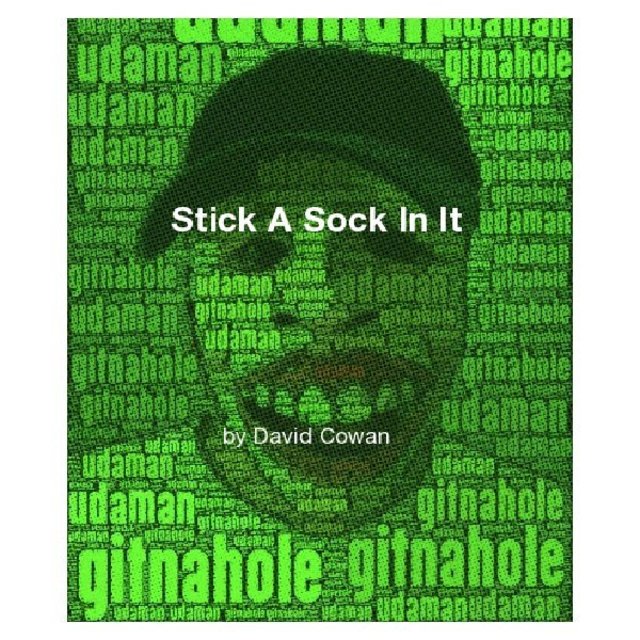 Stick A Sock In It