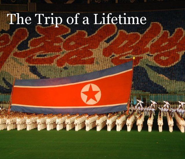 The Trip of a Lifetime