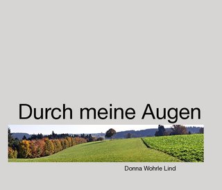 Durch meine Augen