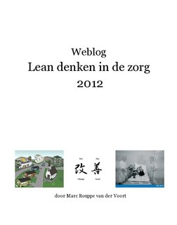 Weblog Lean denken in de zorg 2012