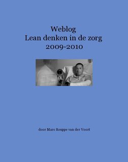 Weblog Lean denken in de zorg 2009-2010