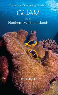 Diving & Snorkeling Guide to Guam and th