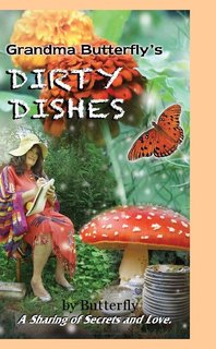 Grandma Butterfly's Dirty Dishes