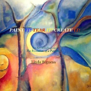 PAINT IT! TEAR IT! CREATE IT!
