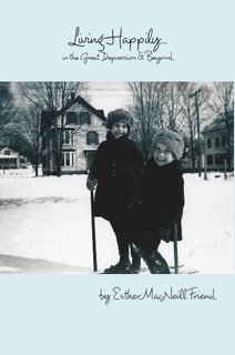 Living Happily... in the Great Depression & Beyond