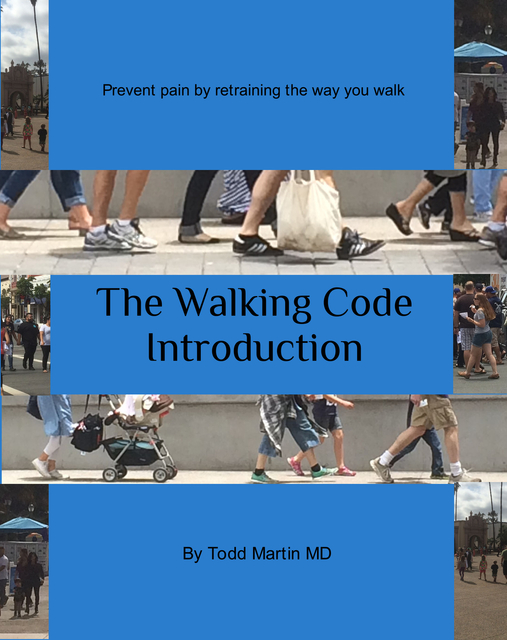 The Walking Code Introduction Ebook by Todd Martin MD | Blurb Books