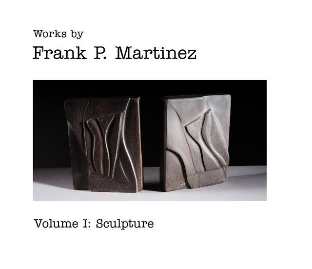 Works by FM: Volume I: Sculpture