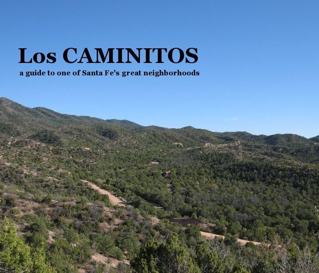 Los CAMINITOS a guide to one of Santa Fe's great neighborhoods