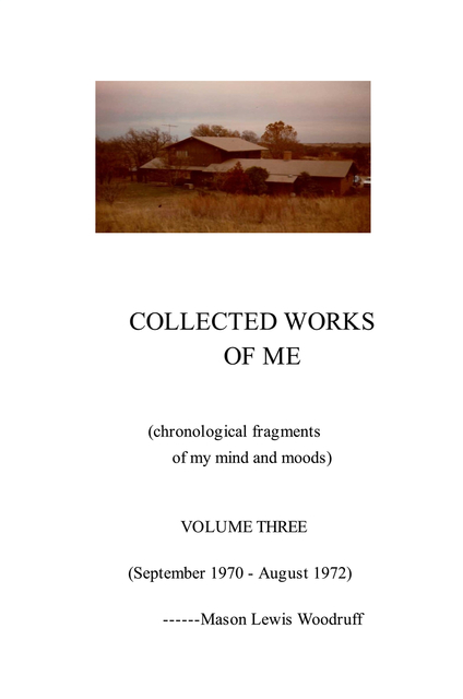 Collected Works of Me  - Volume Three