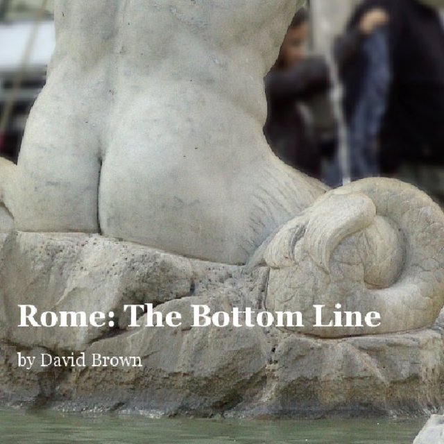Rome: The Bottom Line