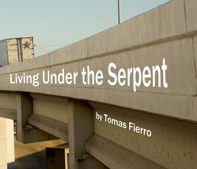 Living Under the Serpent